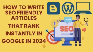 How to Write SEO Friendly Articles